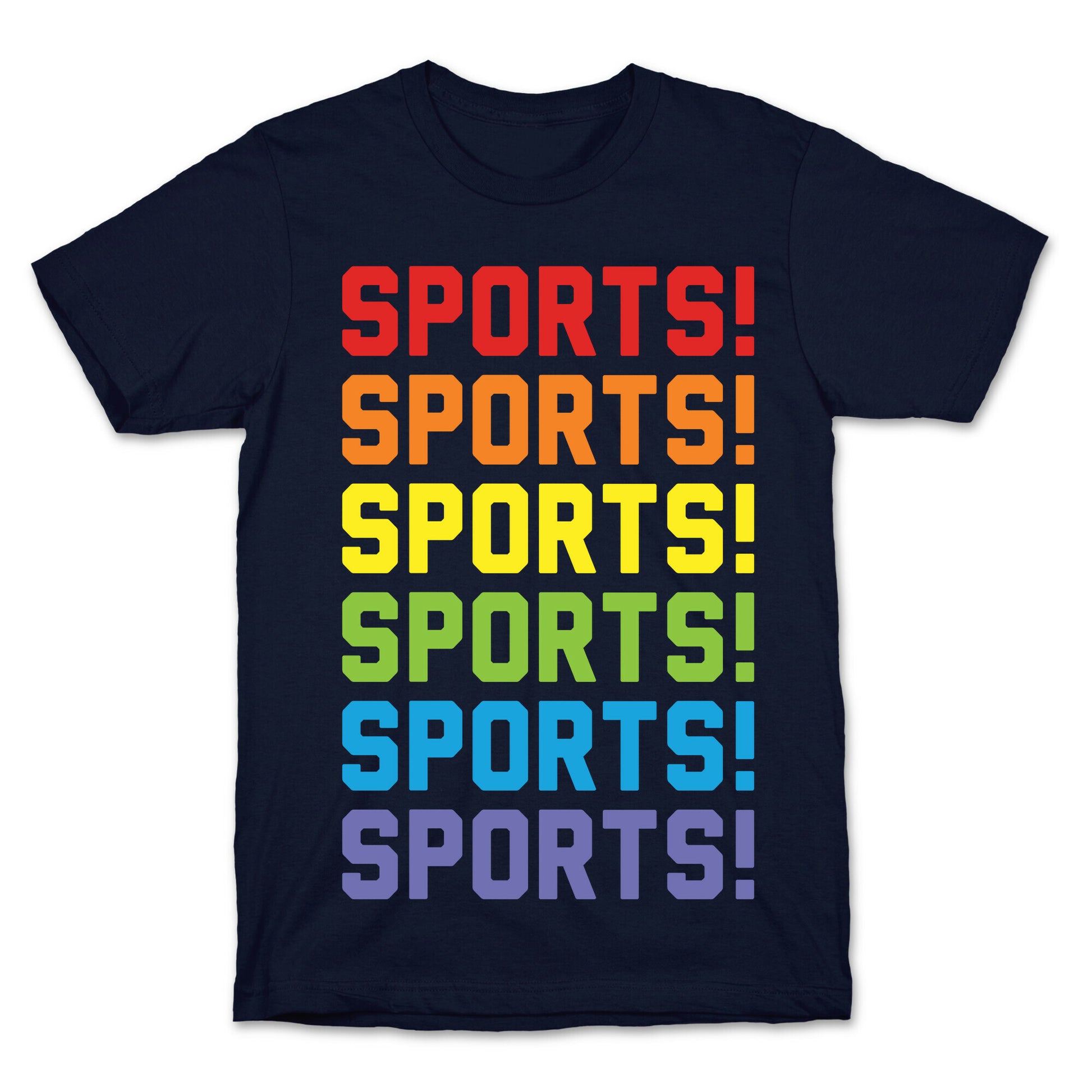 Sports Sports Sports T-Shirt