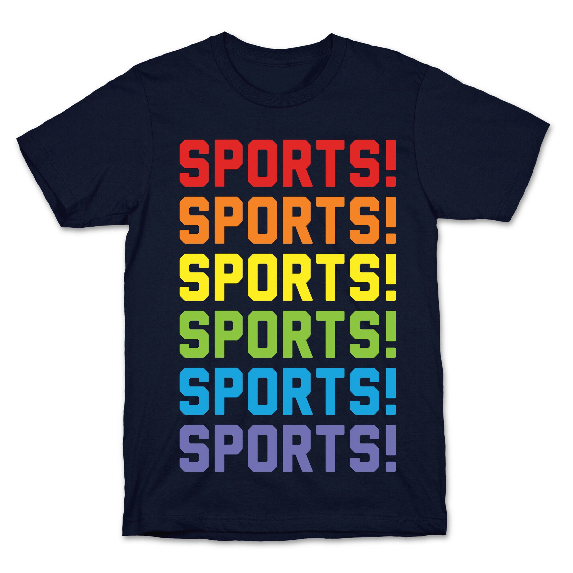 Sports Sports Sports T-Shirt