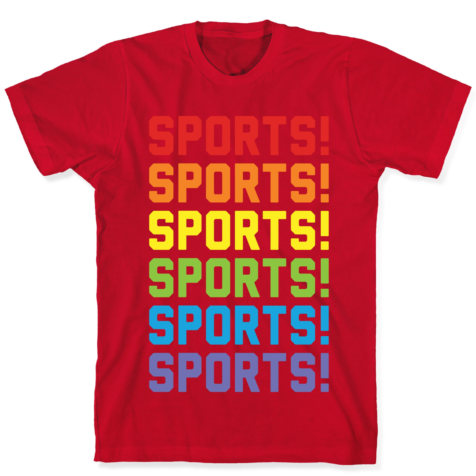 Sports Sports Sports T-Shirt