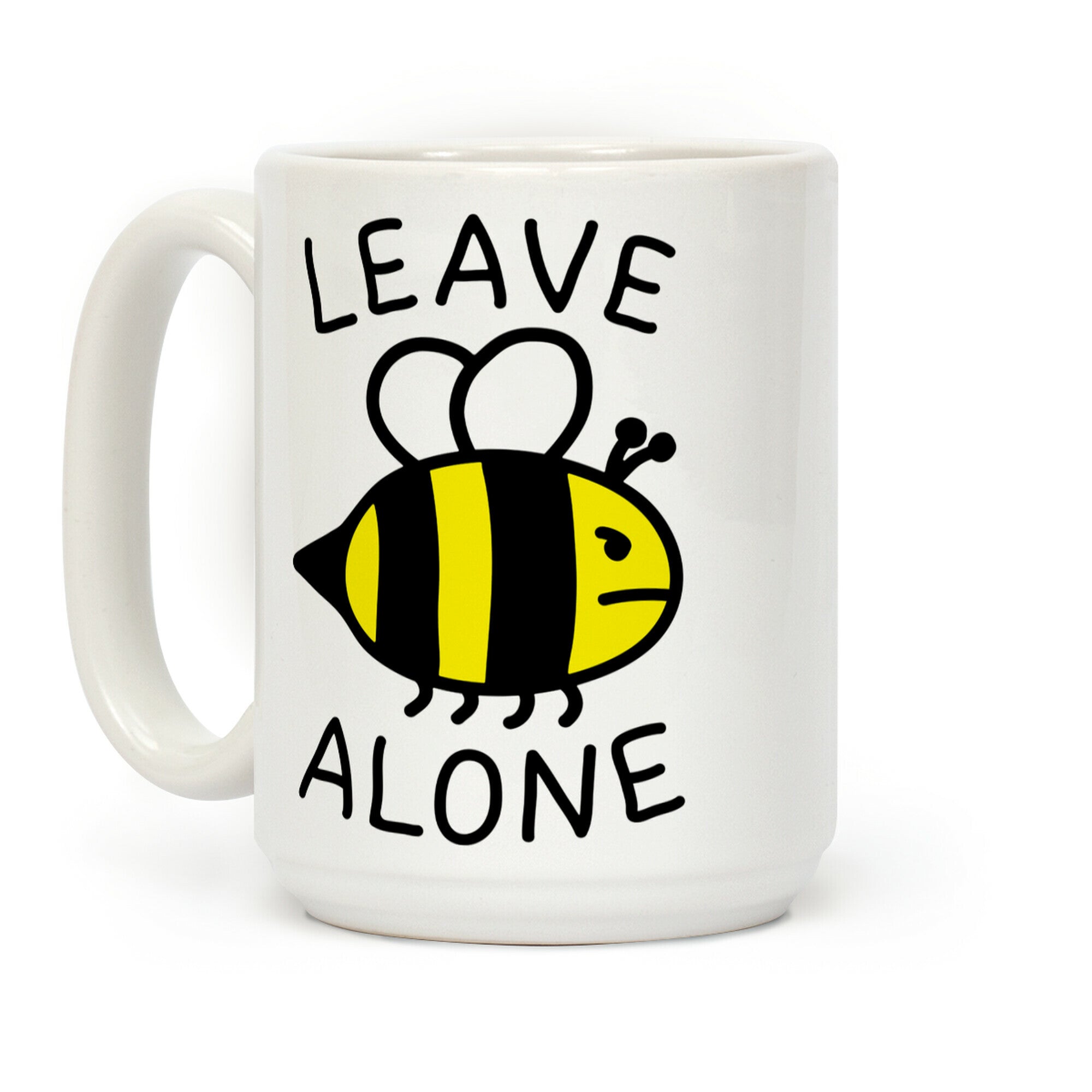 Leave Bee Alone Coffee Mug