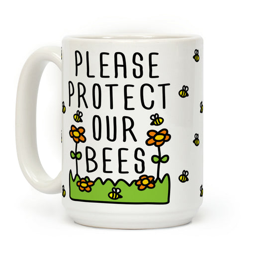 Please Protect The Bees Coffee Mug