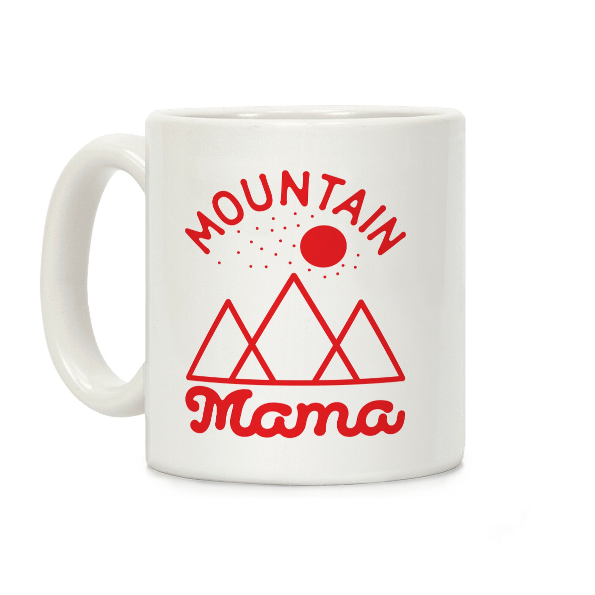 Mountain Mama Mug Coffee Mug