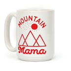 Mountain Mama Mug Coffee Mug