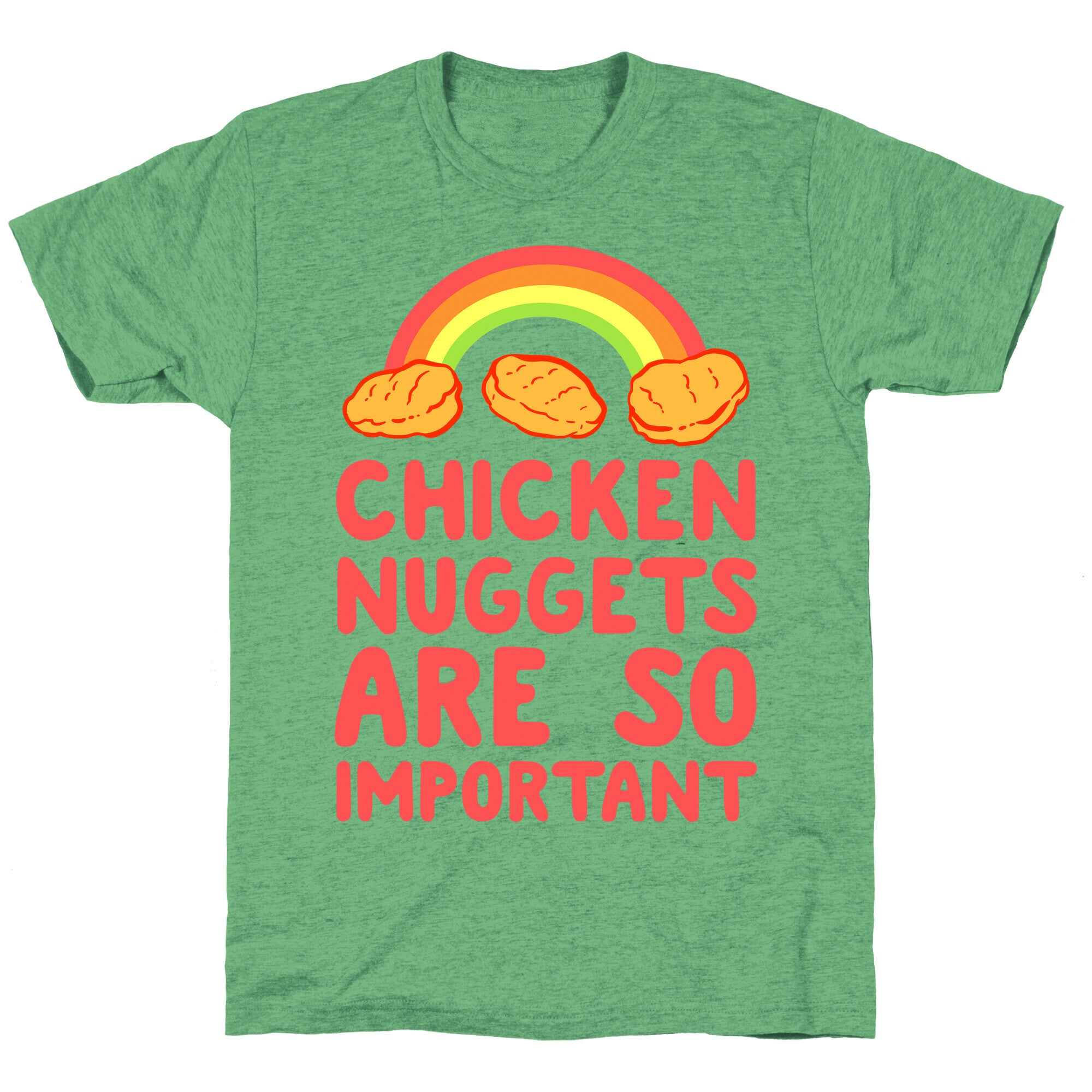 Chicken Nuggets Are So Important Unisex Triblend Tee