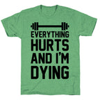 Everything Hurts And I'm Dying (CMYK) Unisex Triblend Tee
