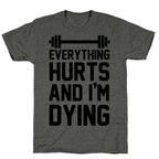 Everything Hurts And I'm Dying (CMYK) Unisex Triblend Tee