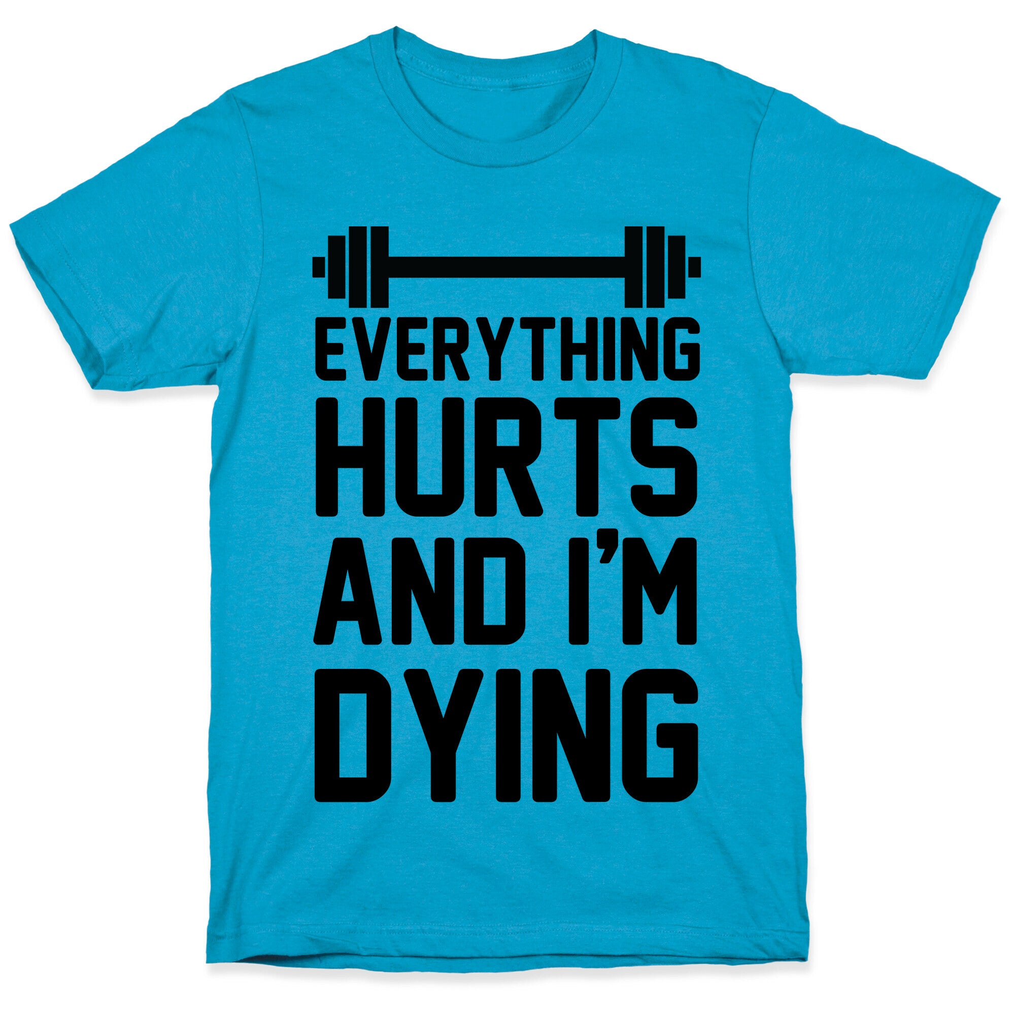 Everything Hurts And I'm Dying (CMYK) Unisex Triblend Tee