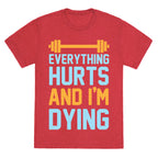 Everything Hurts And I'm Dying Unisex Triblend Tee
