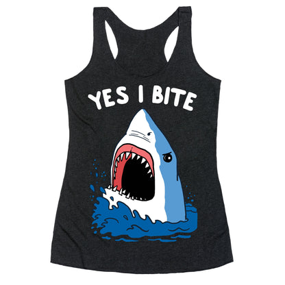 Yes I Bite Racerback Tank