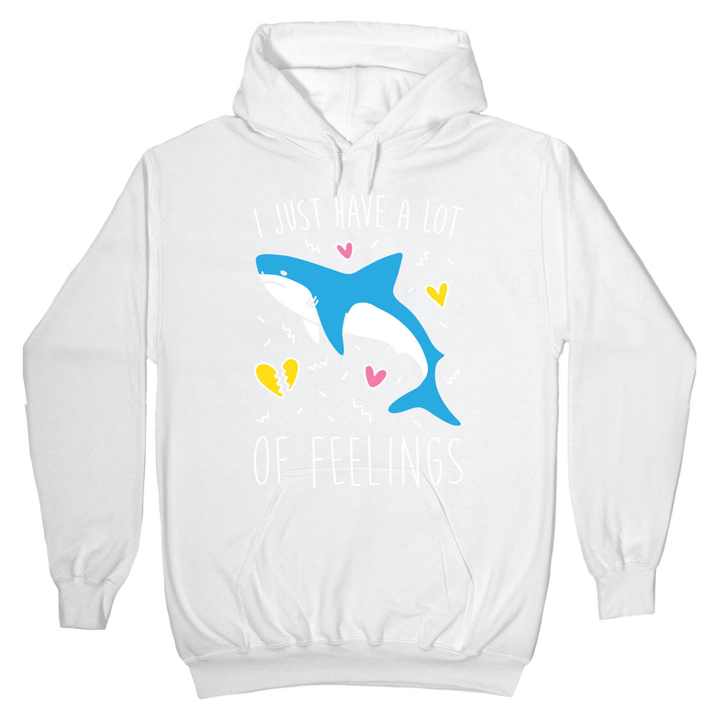I Just Have A Lot Of Feelings - Shark (White) Hoodie