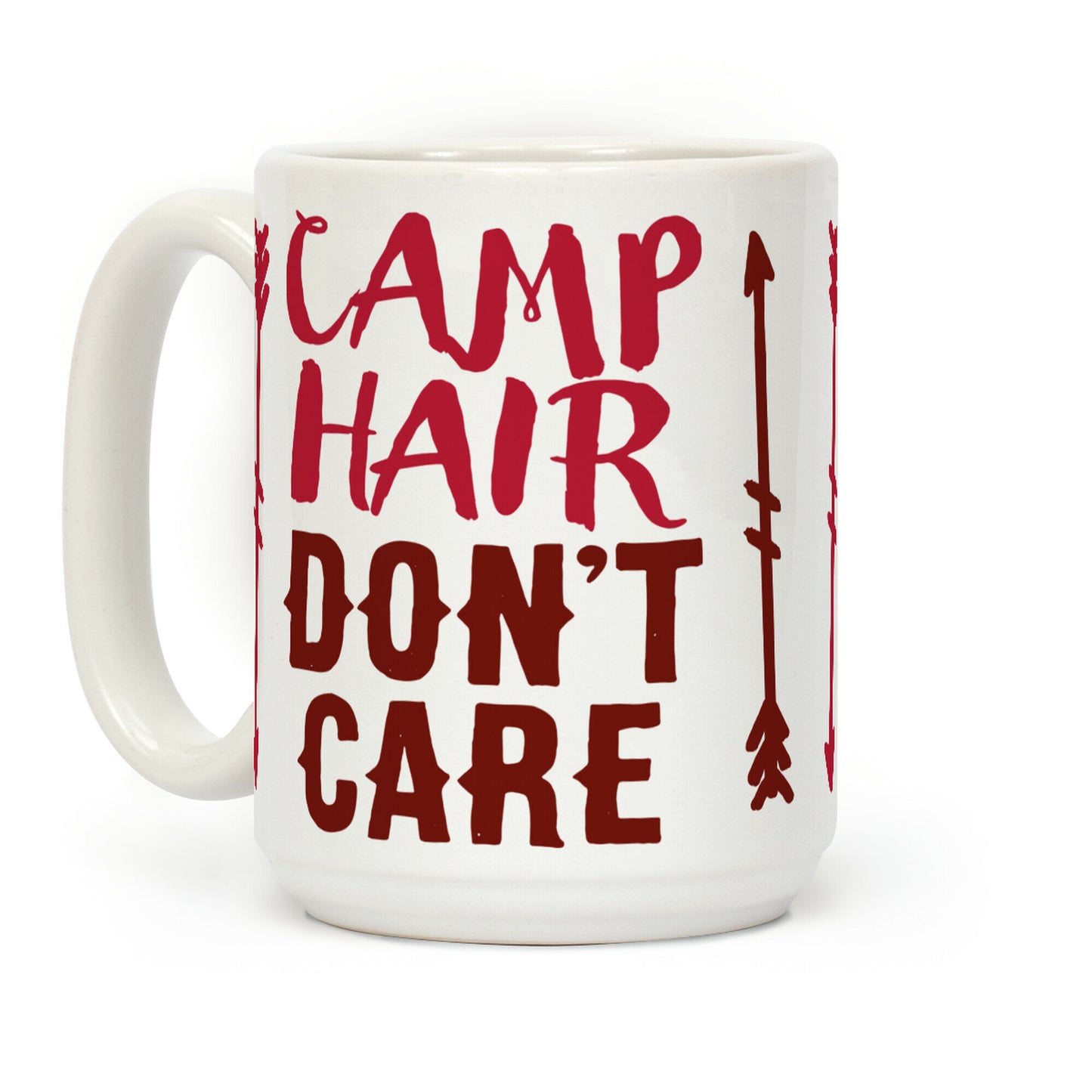 Camp Hair Don't Care Coffee Mug