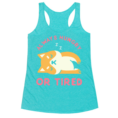 Always Hungry or Tired Shiba Inu Racerback Tank