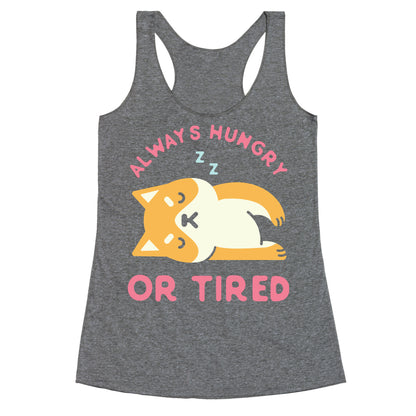 Always Hungry or Tired Shiba Inu Racerback Tank