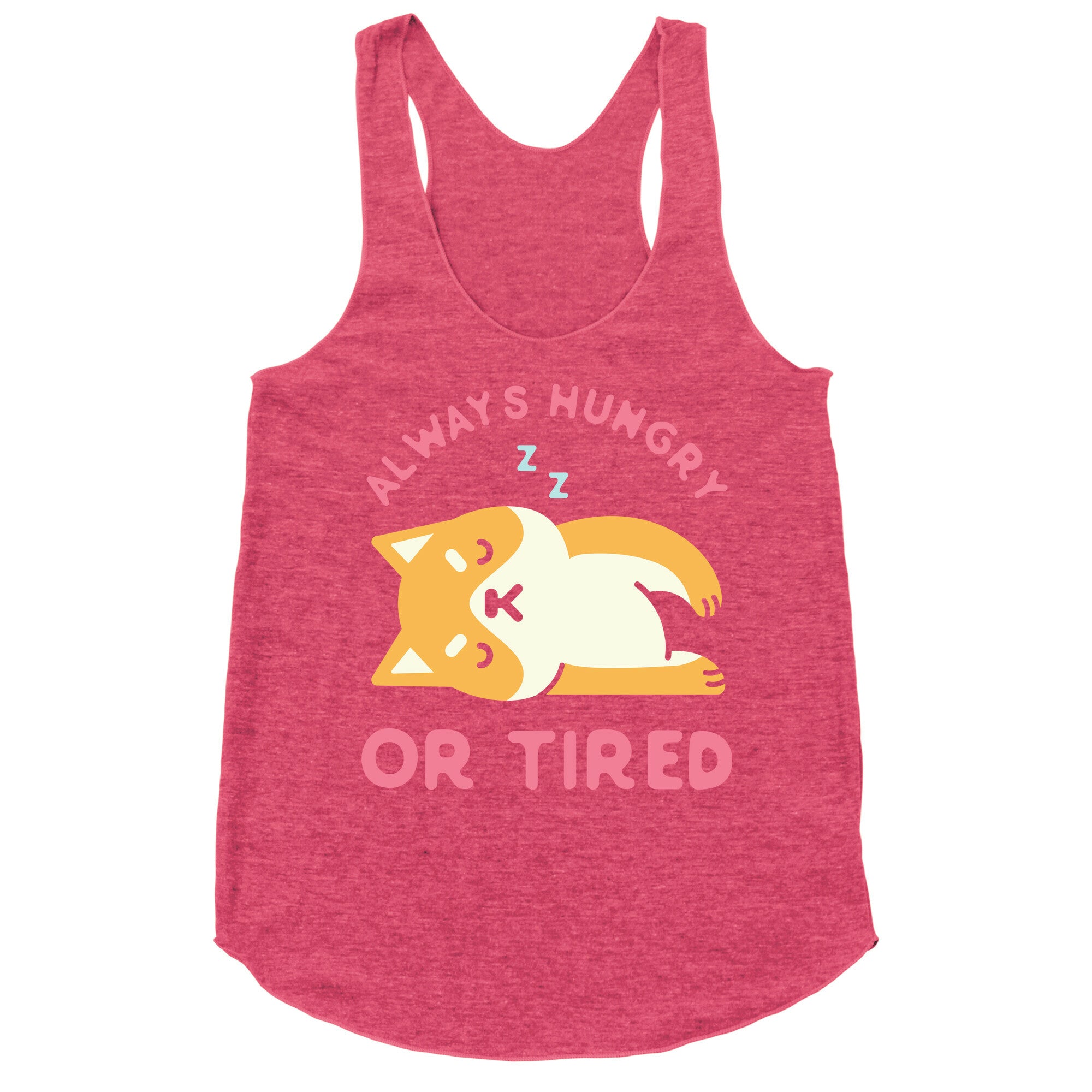 Always Hungry or Tired Shiba Inu Racerback Tank