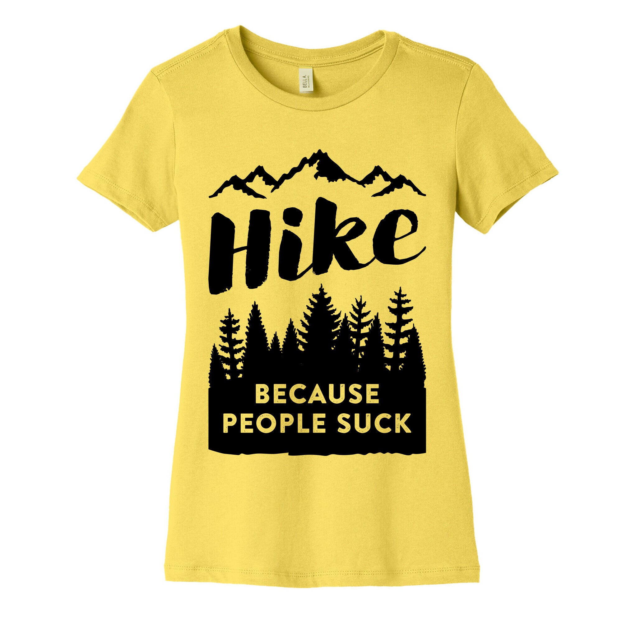 Hike Because People Suck Women's Cotton Tee