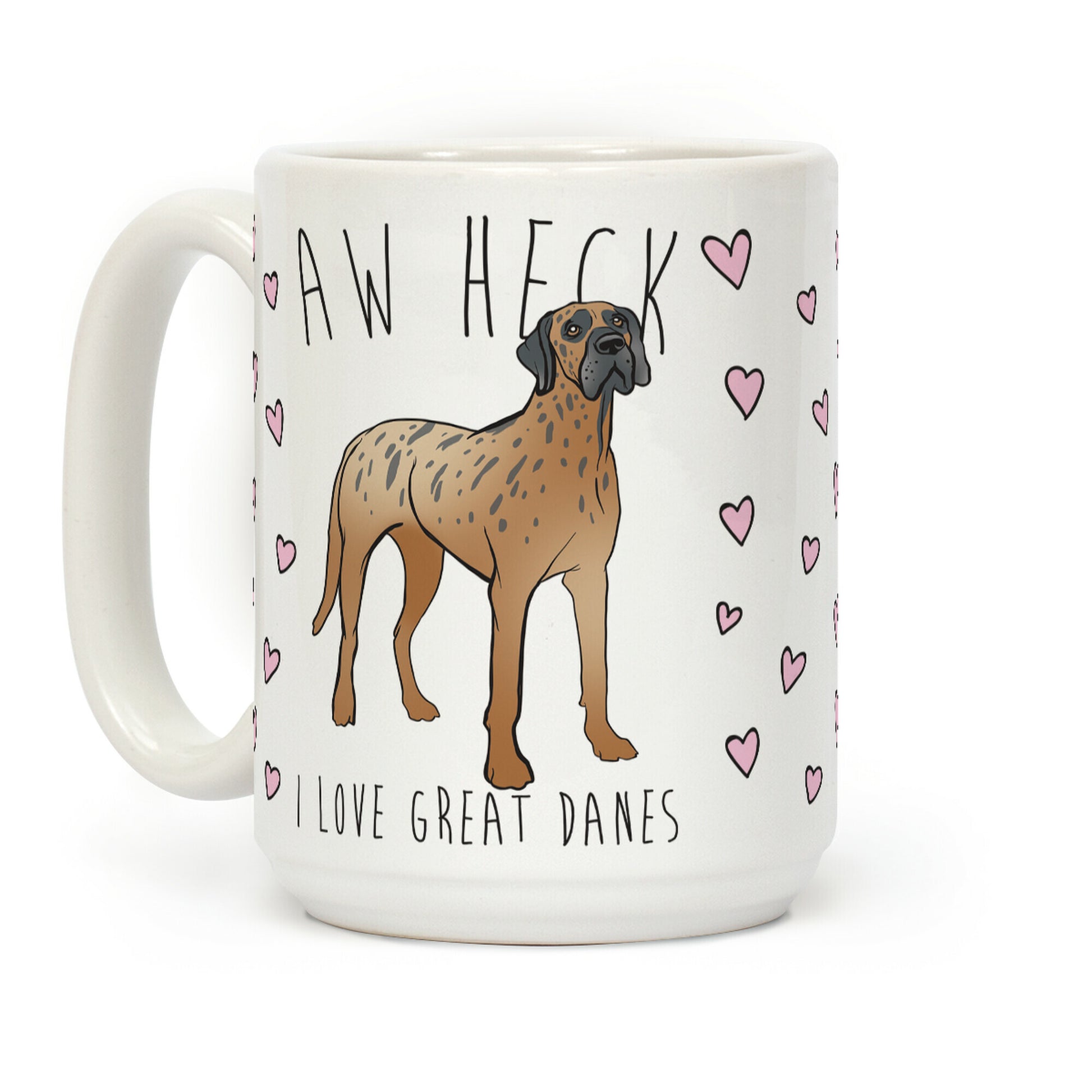 Aw Heck I Love Great Danes Coffee Mug