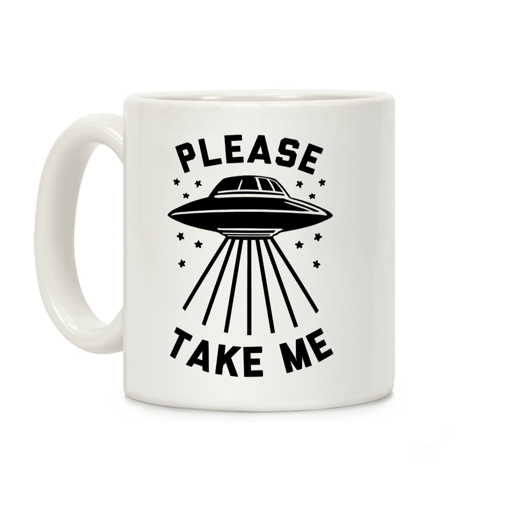 Please Take Me Coffee Mug