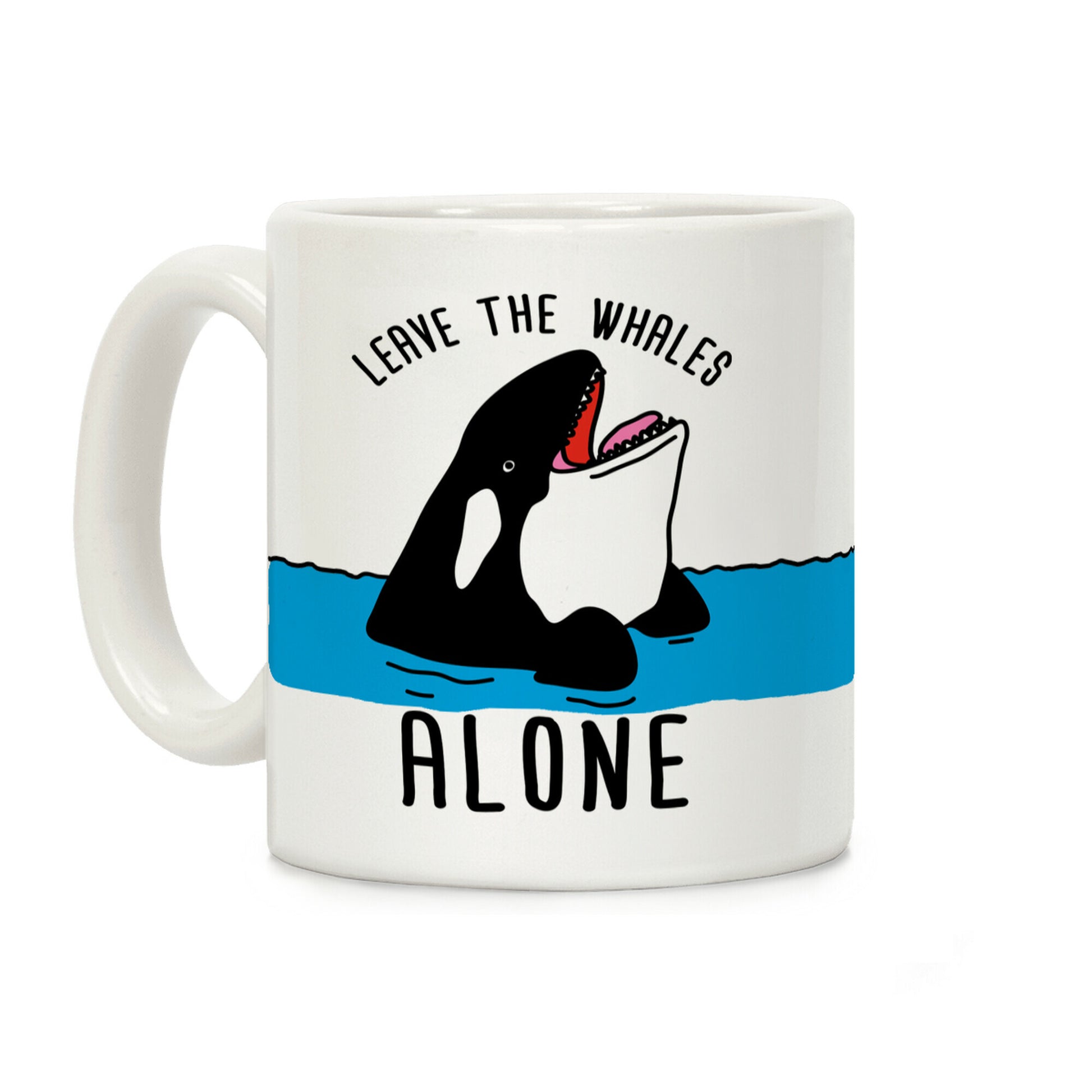 Leave The Whales Alone Coffee Mug