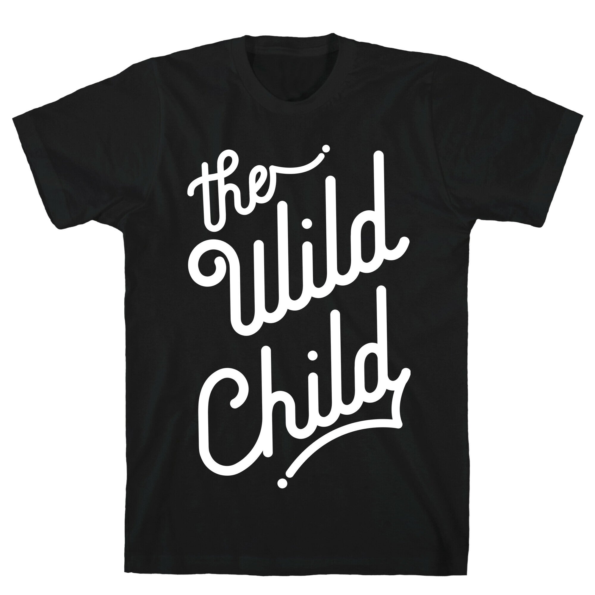 The Wild Child White T-Shirt