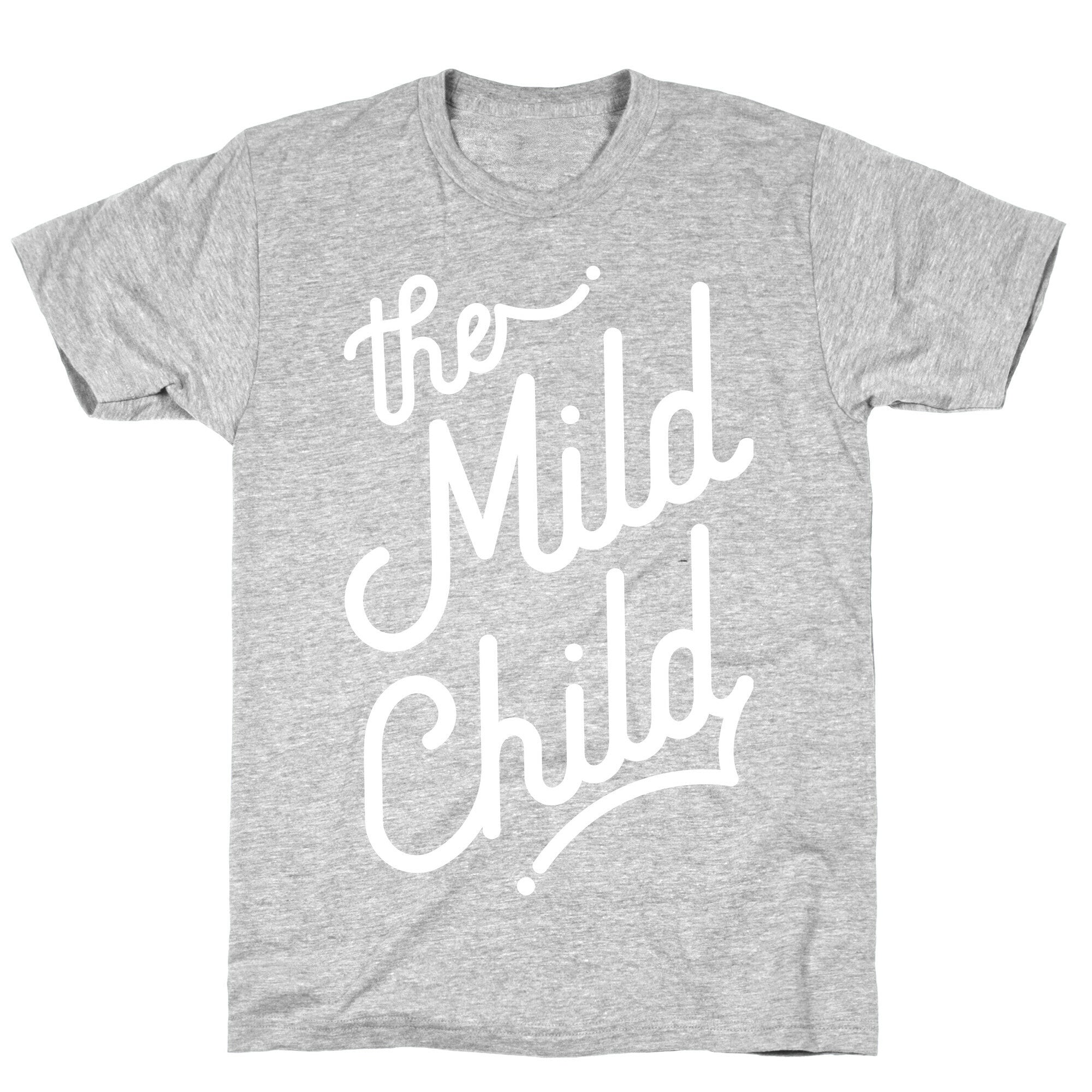 The Mild Child White T-Shirt