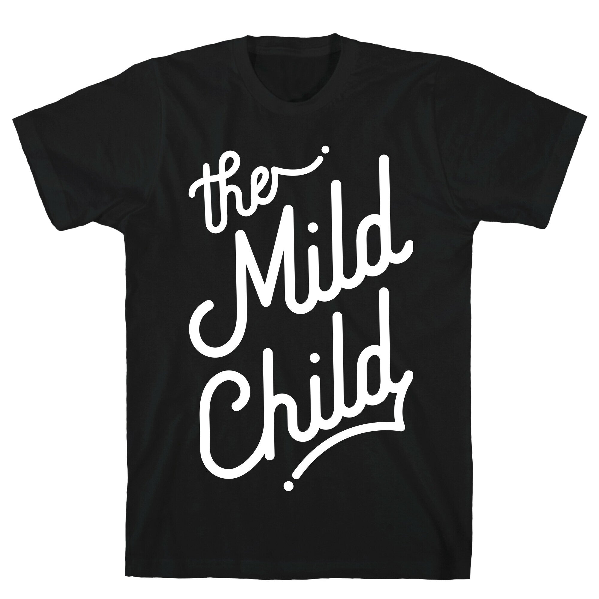 The Mild Child White T-Shirt