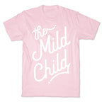 The Mild Child White T-Shirt