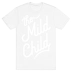 The Mild Child White T-Shirt