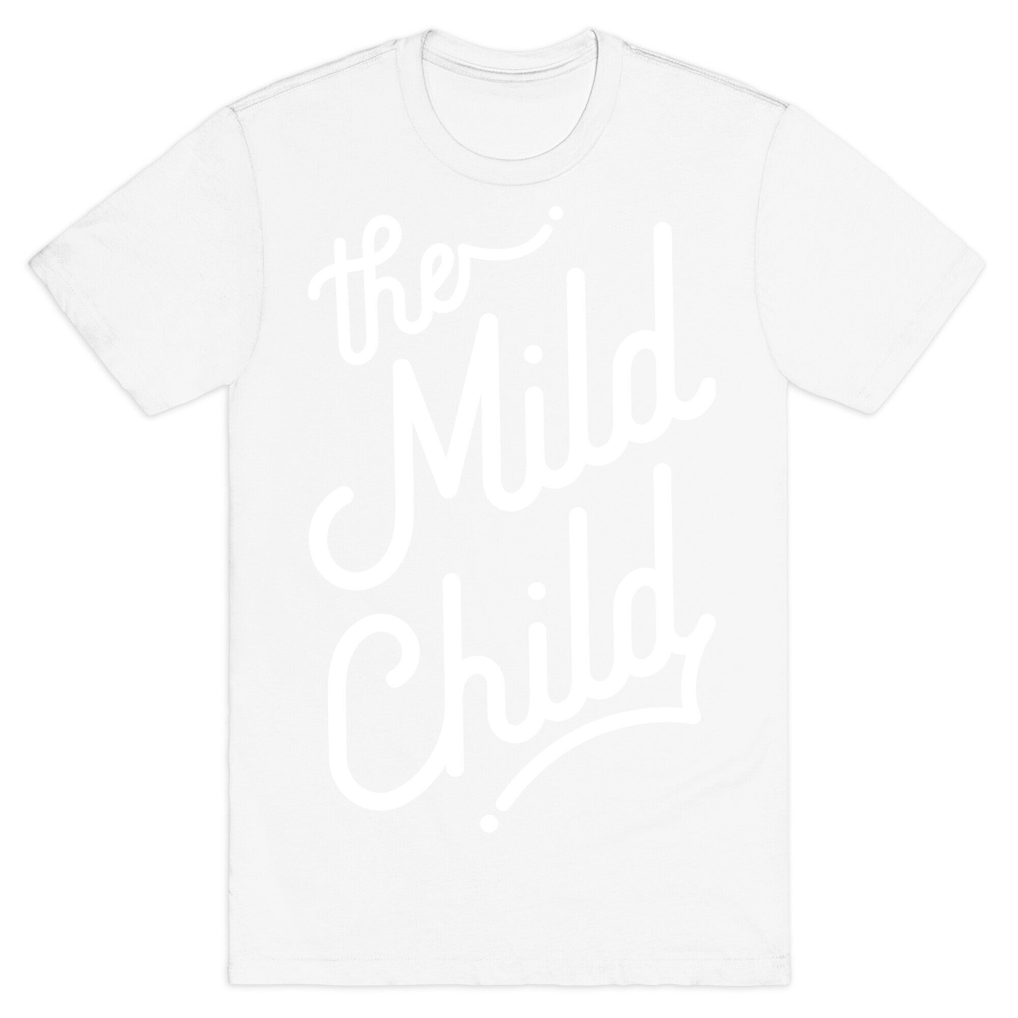 The Mild Child White T-Shirt