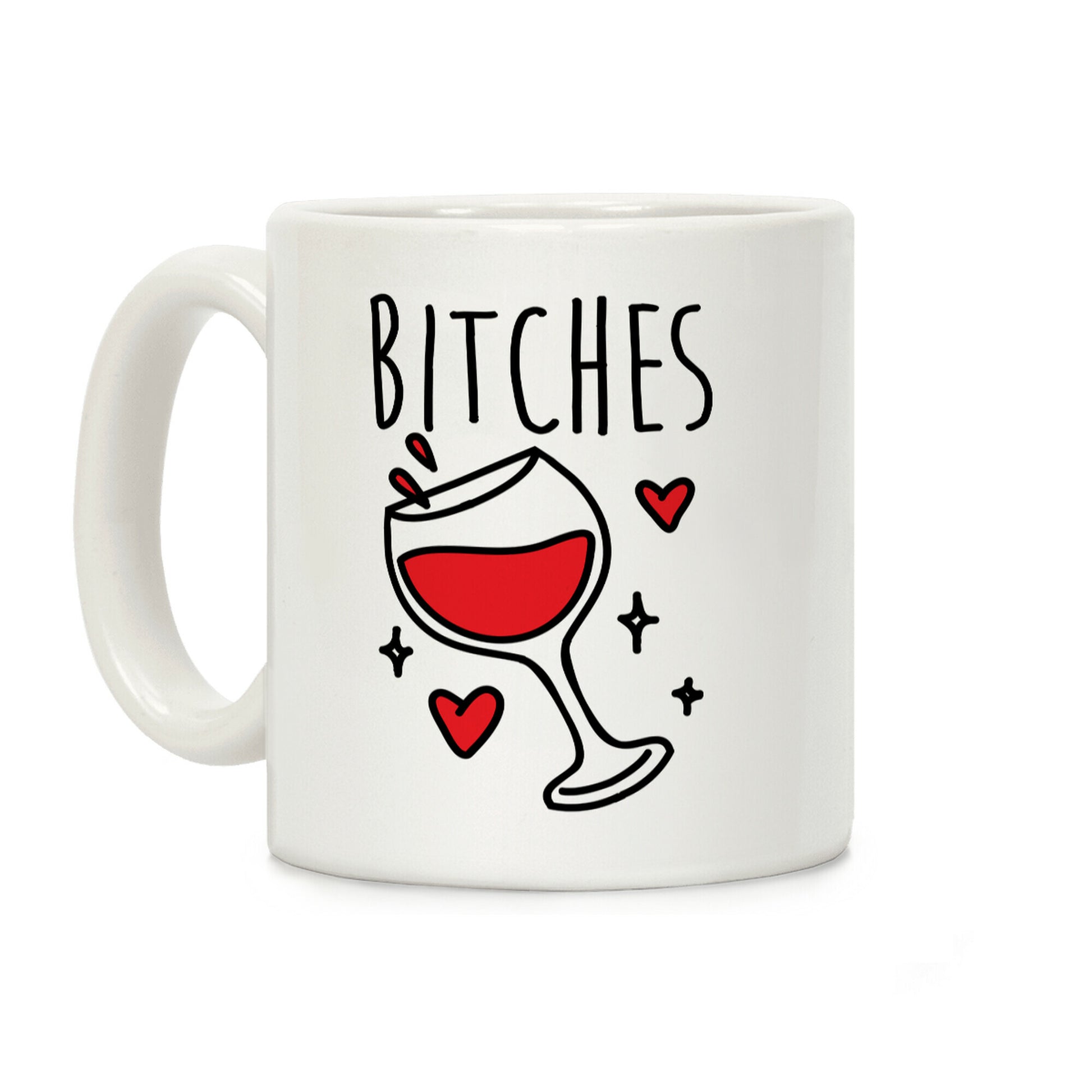 Classy Bitches Mug 2 Coffee Mug