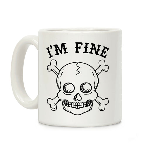 I'm Fine Coffee Mug