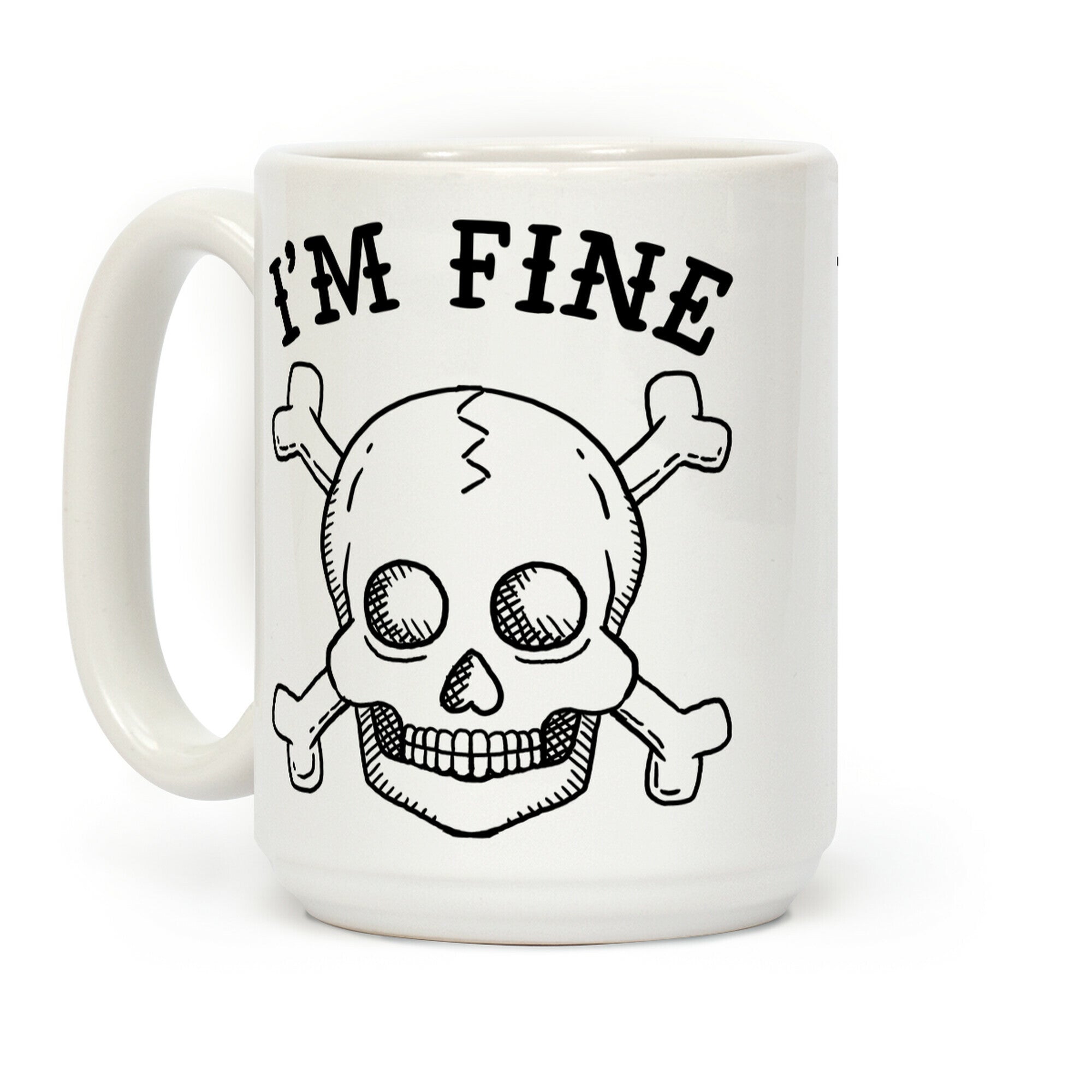I'm Fine Coffee Mug
