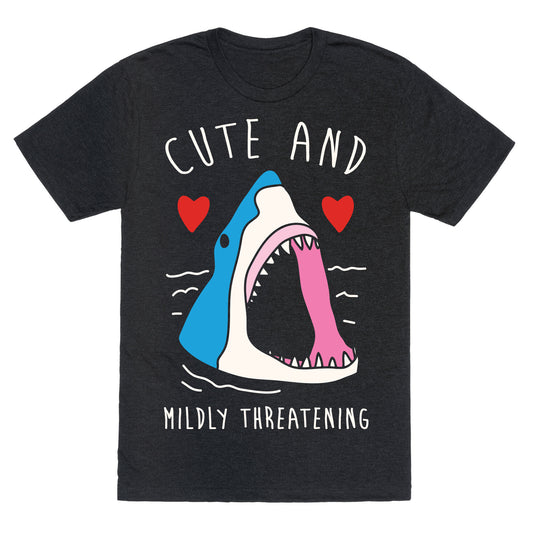 Cute And Mildly Threatening Unisex Triblend Tee