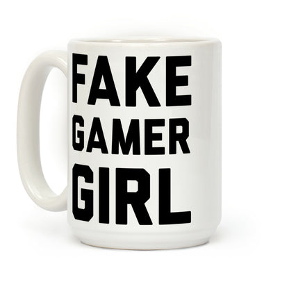 Fake Gamer Girl Coffee Mug
