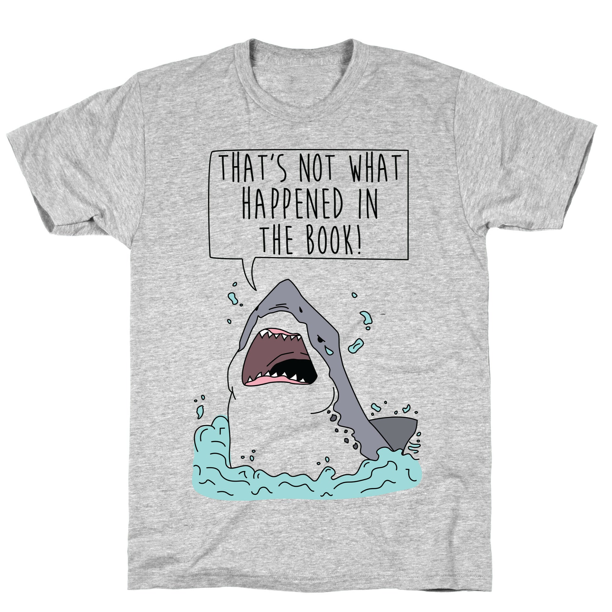 That's Not What Happened In The Book Shark T-Shirt