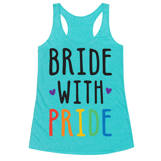 Bride With Pride Racerback Tank