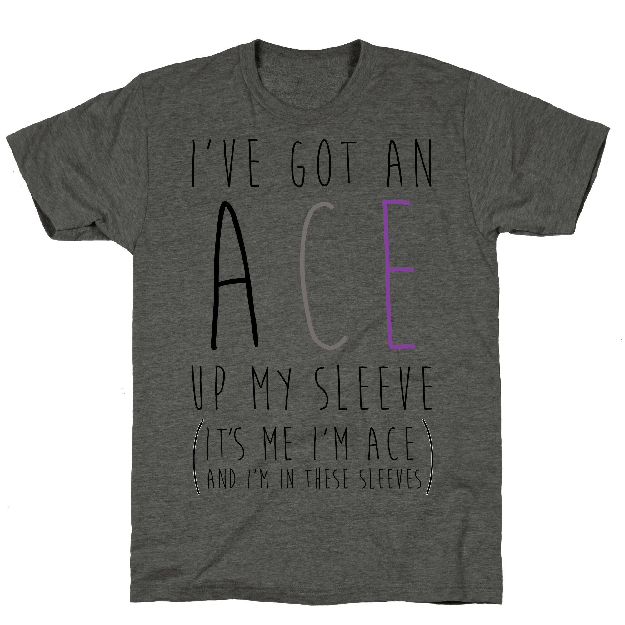 I've Got An Ace Up My Sleeve Unisex Triblend Tee