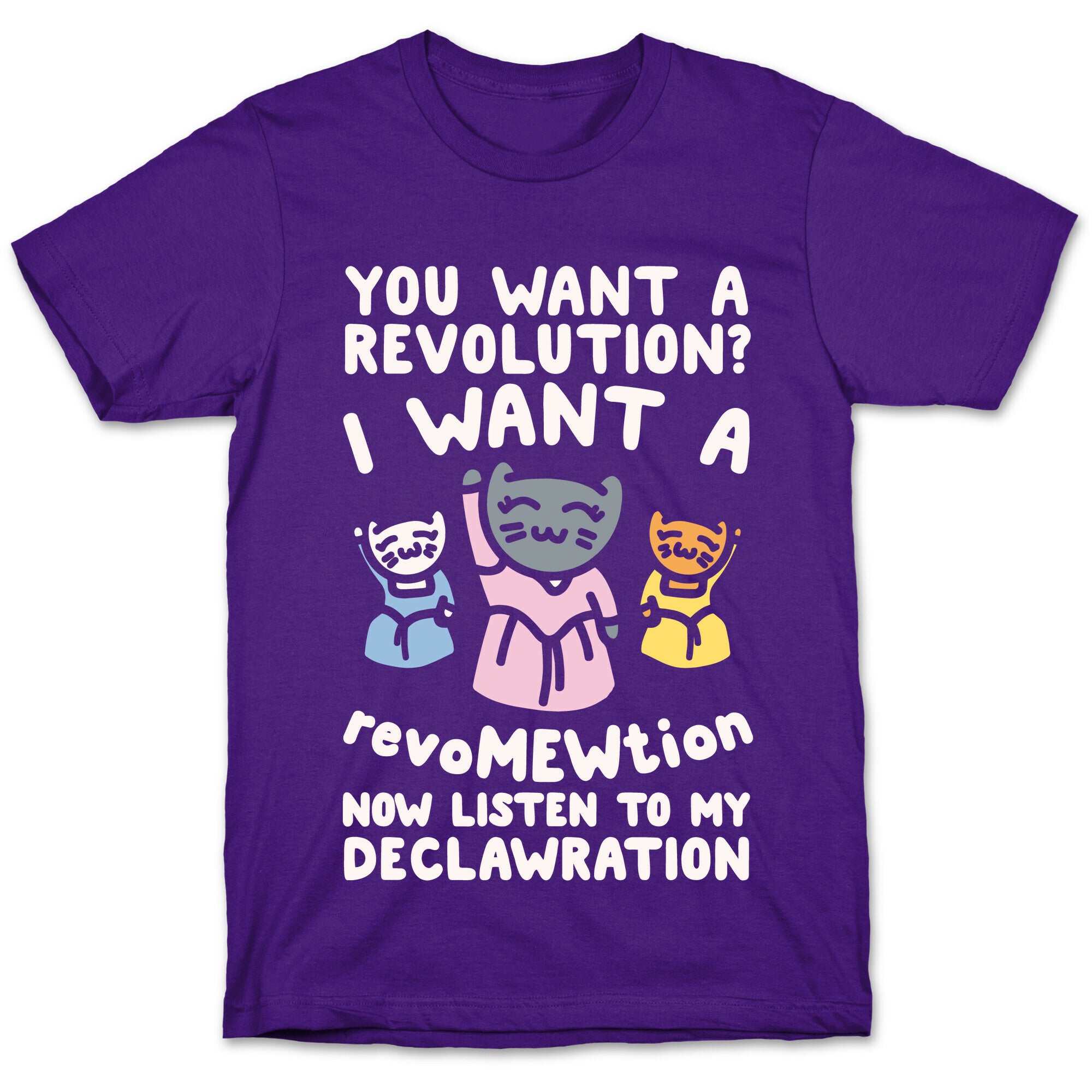 I Want A Revomewtion Parody White Print T-Shirt