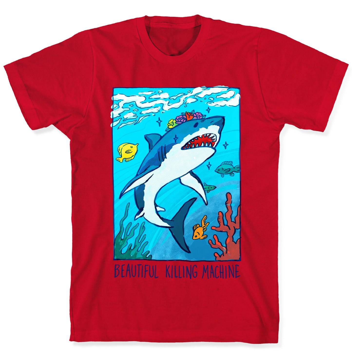 Beautiful Killing Machine Shark T-Shirt