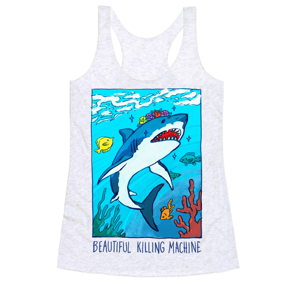 Beautiful Killing Machine Shark Racerback Tank