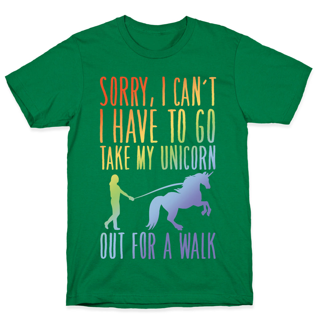 I Have To Take My Unicorn Out For A Walk White Print T-Shirt