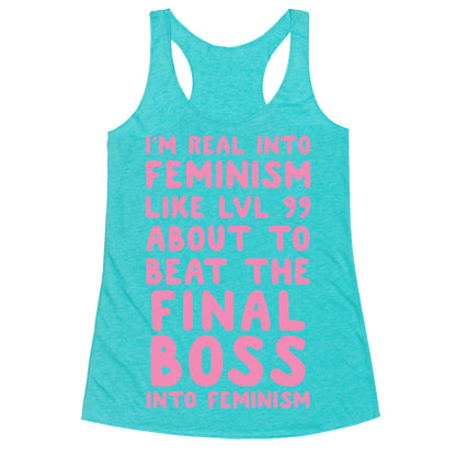 I'm Real Into Feminism Pink Racerback Tank