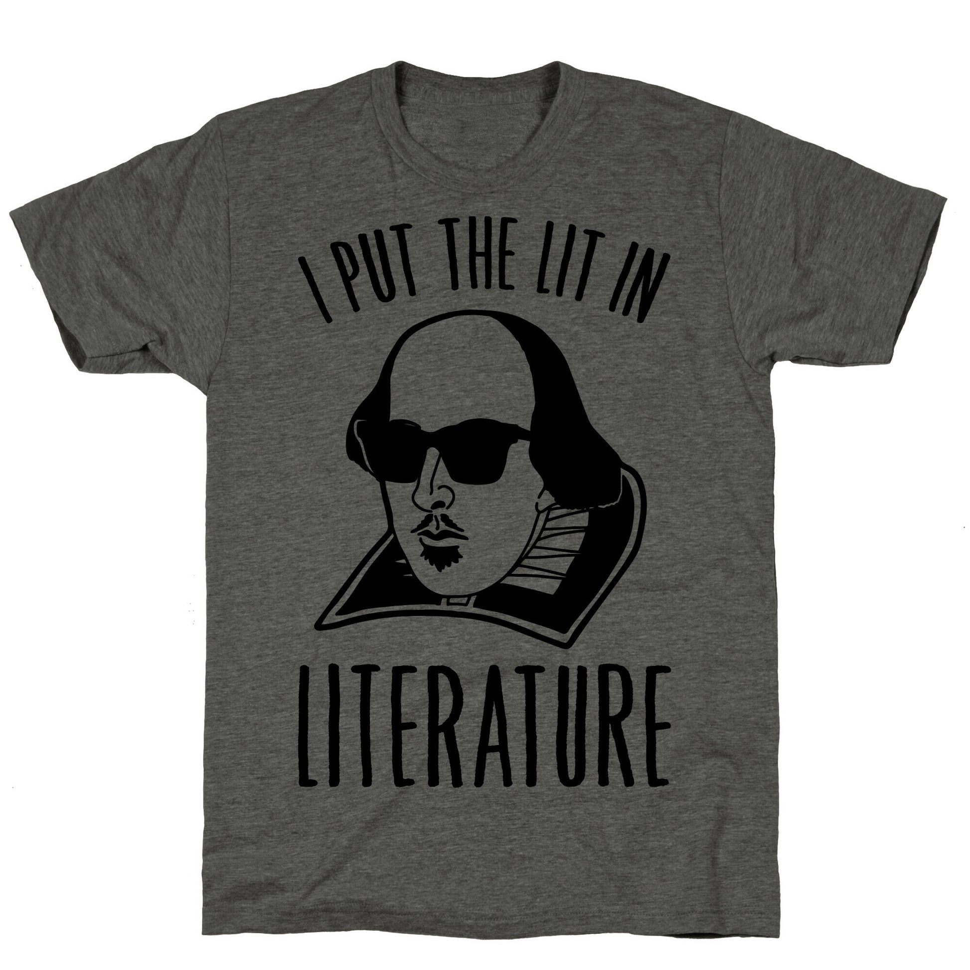 I Put The Lit In Literature Unisex Triblend Tee