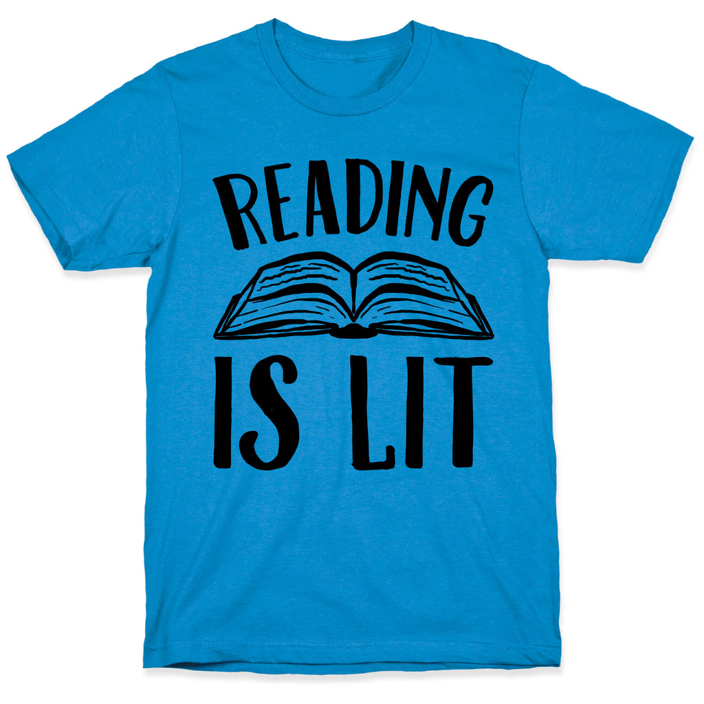 Reading Is Lit T-Shirt