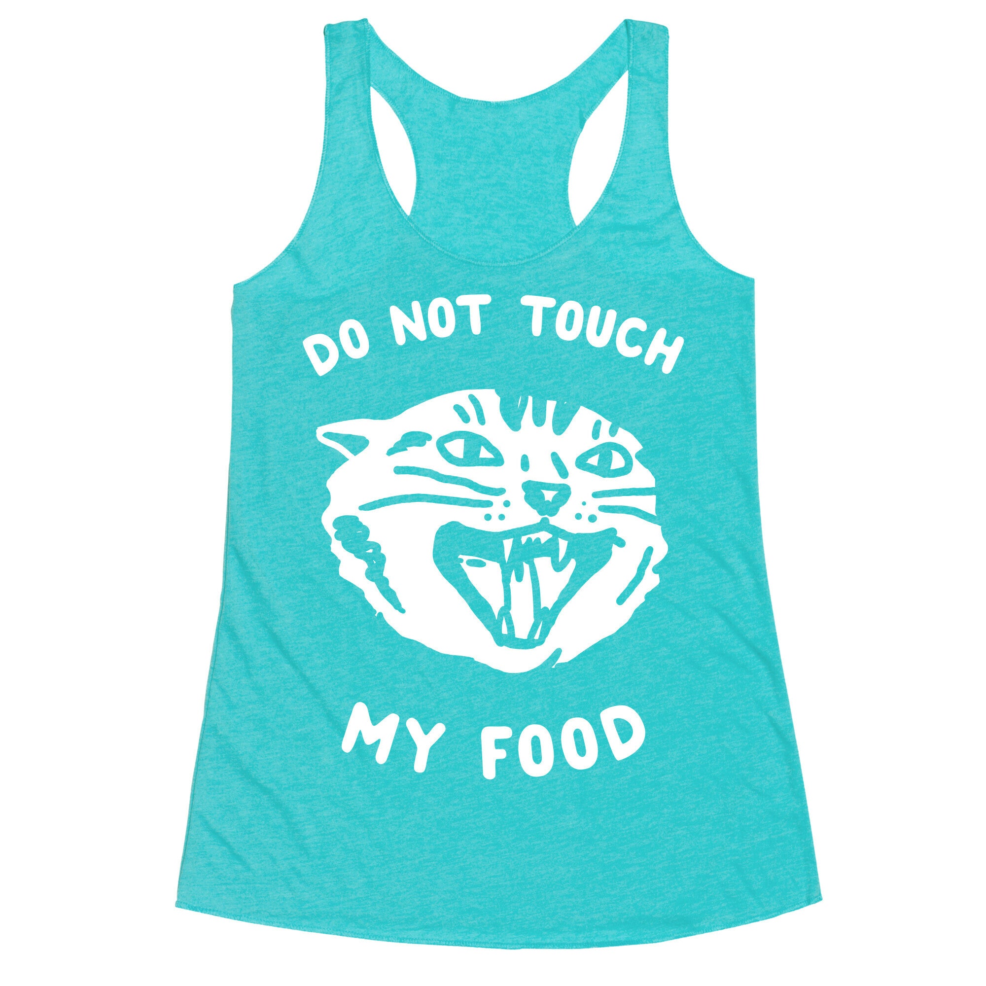 Do Not Touch My Food Racerback Tank