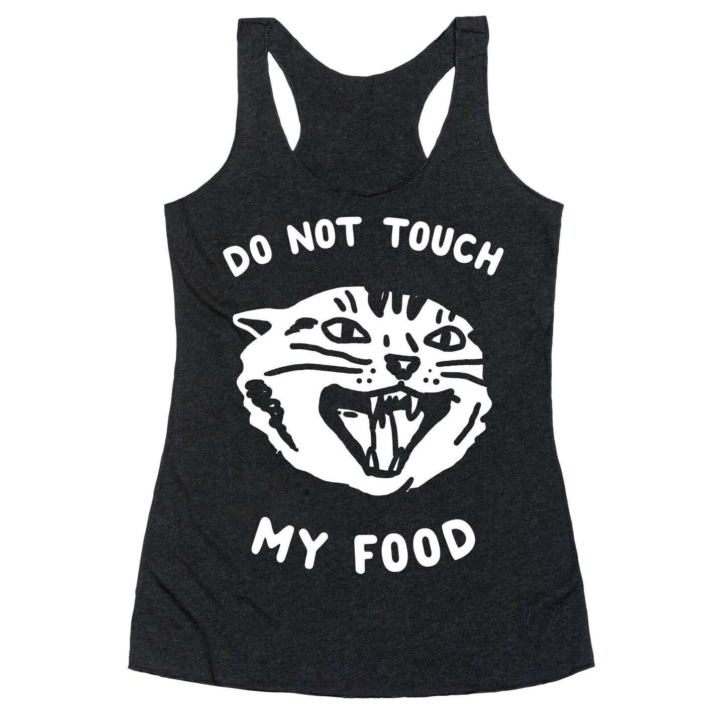 Do Not Touch My Food Racerback Tank