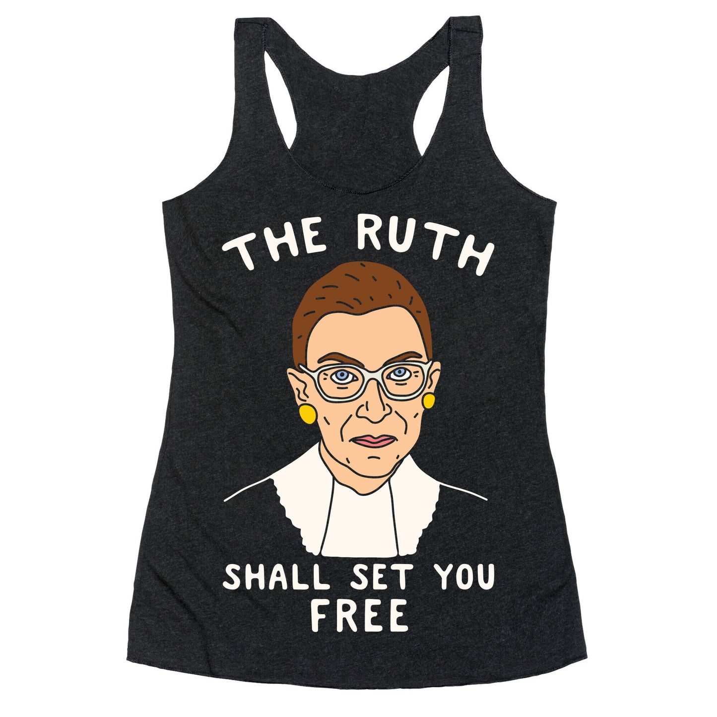 The Ruth Shall Set You Free Racerback Tank