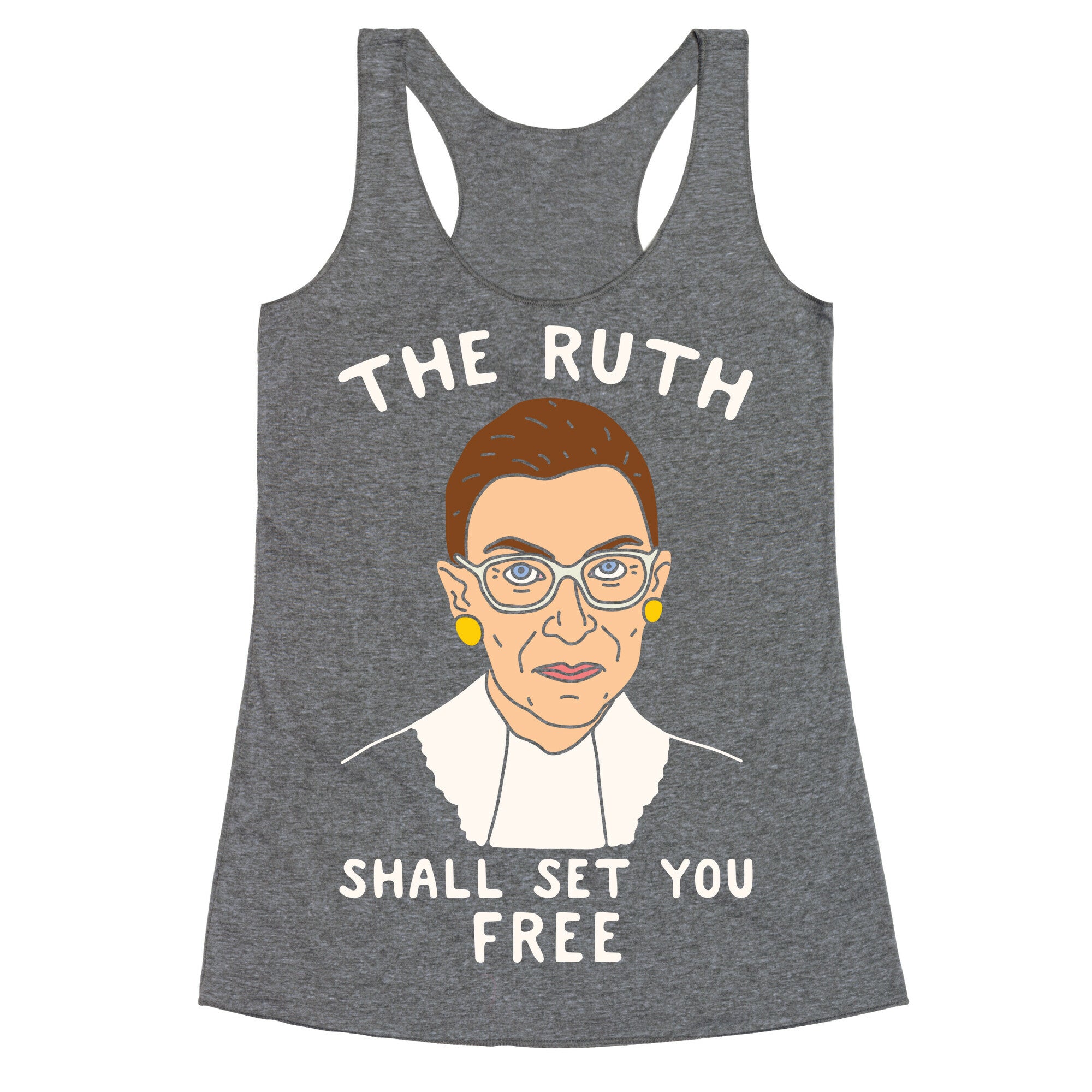 The Ruth Shall Set You Free Racerback Tank