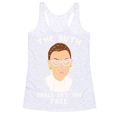The Ruth Shall Set You Free Racerback Tank