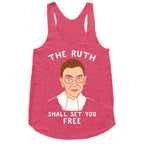 The Ruth Shall Set You Free Racerback Tank