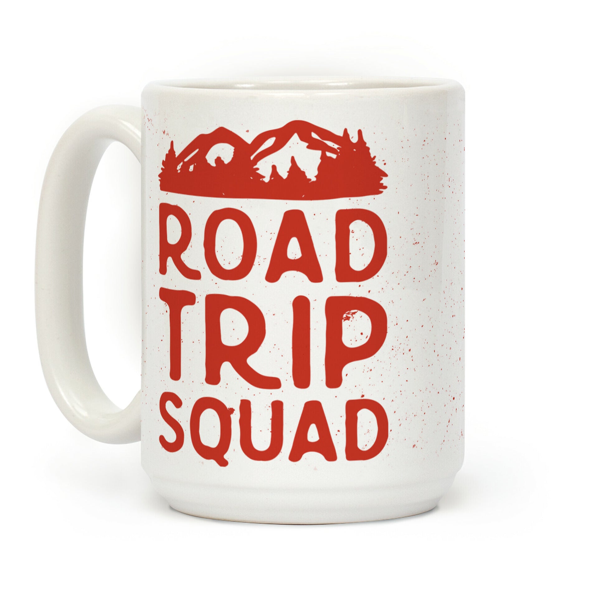 Road Trip Squad Coffee Mug